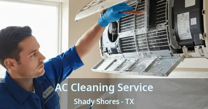 AC Cleaning Service Shady Shores - TX