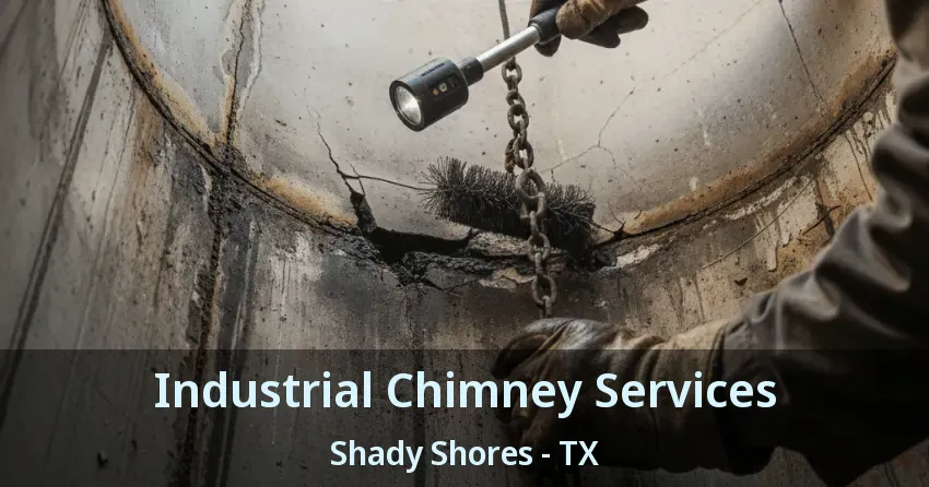 Industrial Chimney Services Shady Shores - TX